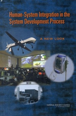 Human-System Integration in the System Development Process : A Ne