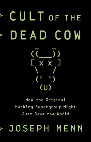 Joseph Menn | Cult Of The Dead Cow | Taschenbuch | Englisch (2019)-image