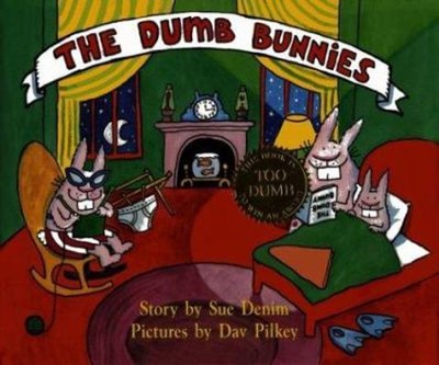 The Dumb Bunnies by Demin, Sue; Denim, Sue
