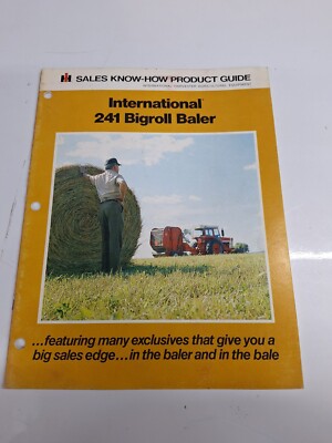 IH International 241 Bigroll Baler  Sales Know-How Product Guide 