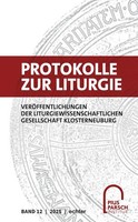 Protokolle Zur Liturgie. VeröFfentlichungen Der Liturgiewissenschaftlichen......