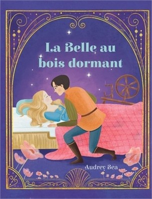 La Belle au bois dormant (Hardback or Cased Book)