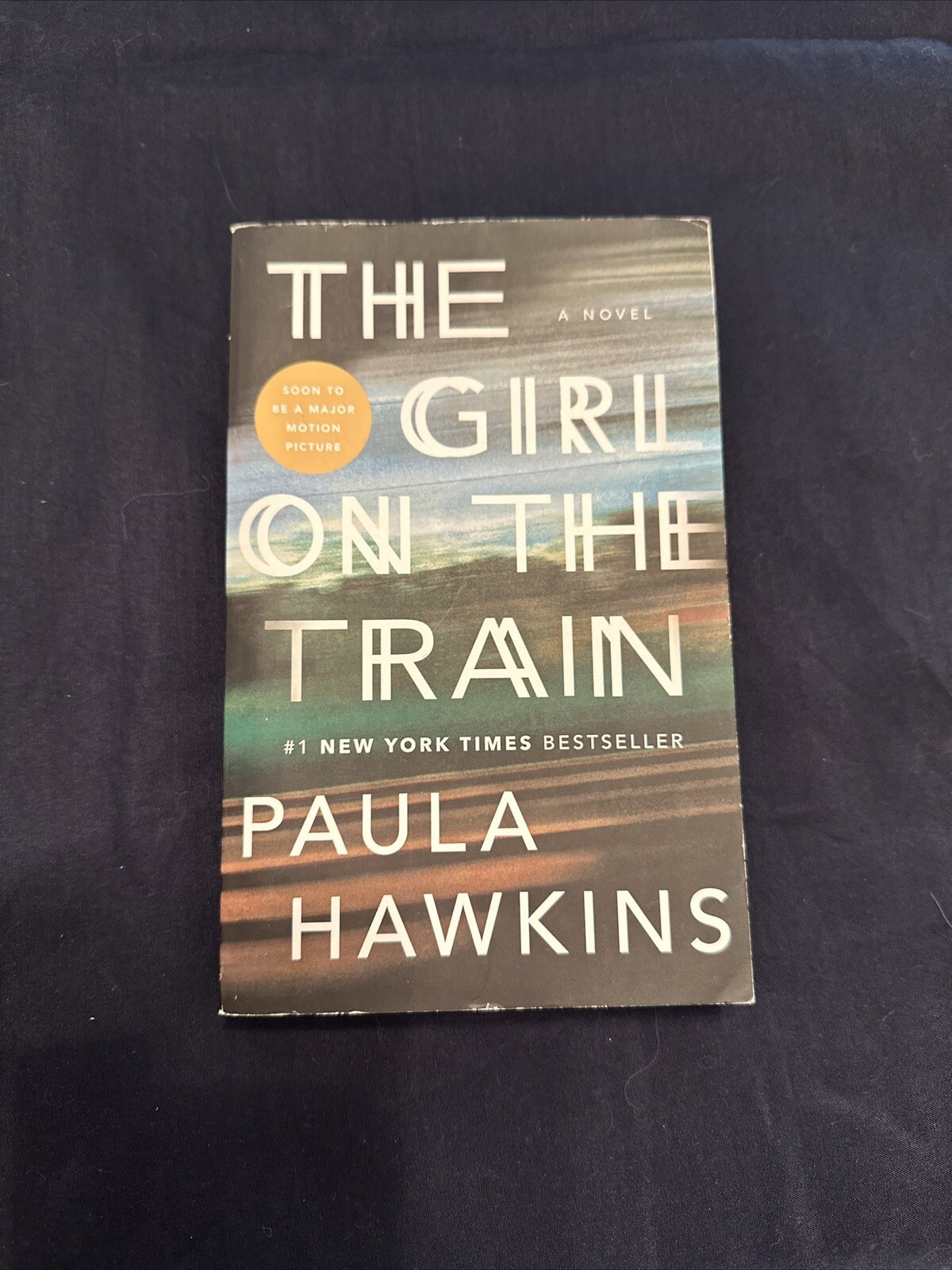 The Girl on the Train : A Novel by Paula Hawkins (2016, Trade Paperback)
