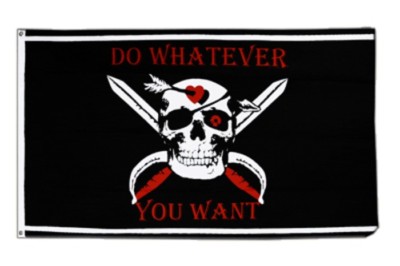 Fahne Pirat Do whatever you want Flagge  Hissflagge 90x150cm