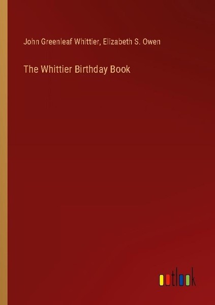 The Whittier Birthday Book John Greenleaf Whittier-image