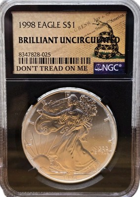 1998 Silver Eagle NGC BU Black Core Dont Tread On Me Label! Pop 93!