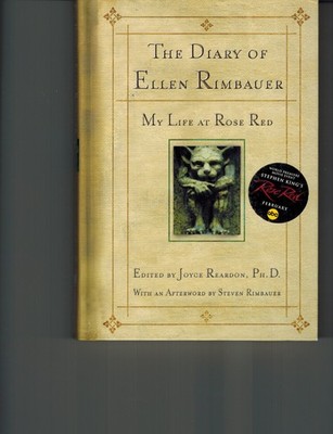 The Diary of Ellen Rimbauer: My Life at Rose Red - hardcover Joyce Reardon|S...