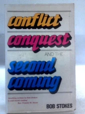 Conflict Conquest and the Second Coming (Bob Stokes - 1975) (ID:51741)