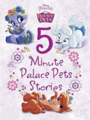 Palace Pets 5-Minute Palace Pets Stories (5-Minute Stories) - Hardcover - GOOD