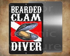 BEARDED CLAM DIVER 8 x 12" metal sign Made in USA scuba