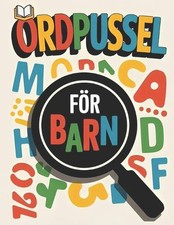 Stor Print Ordlek-bok fr Unga Inlrare: F?rb?ttra l?sf?rm?gan, f?rst?rka minnet o