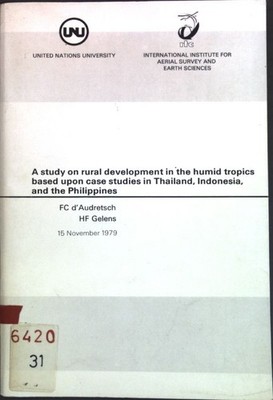 A study on rural development in the humid tropics based on case studies in Thail
