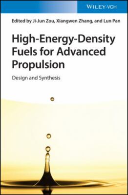 High-Energy-Density Fuels for Advanced Propulsion : Design and Synthesis, Har...