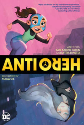 Anti/Hero - Paperback By Quinn, Kate Karyus - GOOD