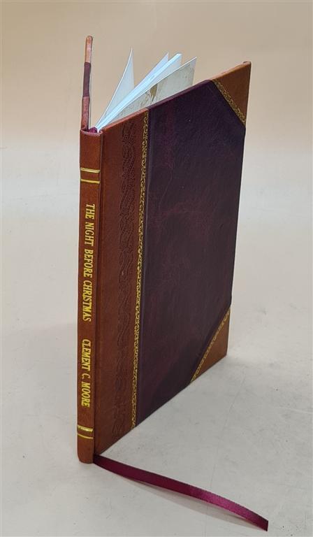 The Night Before Christmas By Clement C. Moore ; Illustrated By [Leather Bound]
