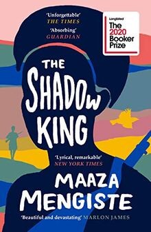 The Shadow King: SHORTLISTED FOR THE BOOKER PRIZE... | Buch | Zustand akzeptabel