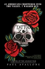Tattoo Zoo: A Novel of the Afghan War by Avallone