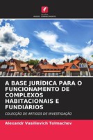 Alexandr Vasilievich Tolmachev | A Base JurÍDica Para O Funcionamento De...