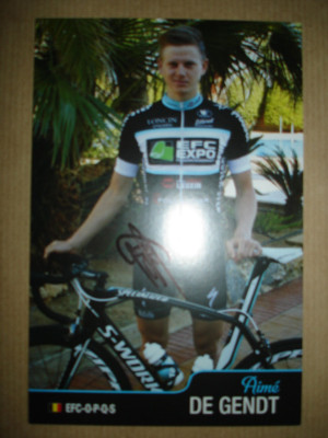 Signatur/Autogramm Aimé DE GENDT EFC-OMEGA-PHARMA-QUICK STEP 2014 Radsport