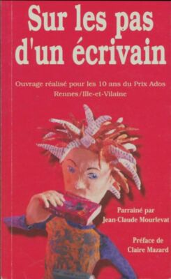 Sur les pas d'un écrivain - Collectif - V658857