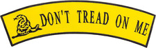 Don'T Tread on ME Black on Yellow W/Rattle Snake & Boarder Iron on Top Rocker Pa