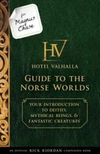 For Magnus Chase: Hotel Valhalla Guide to the Norse Worlds (An Official R - GOOD