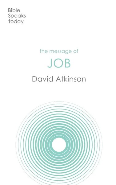 The Message Of Job | Suffering And Grace | David Atkinson | Taschenbuch | 2022-image