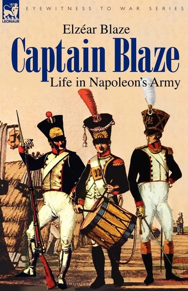 ElzéAr Blaze | Captain Blaze | Taschenbuch | Englisch (2007) | Leonaur-image