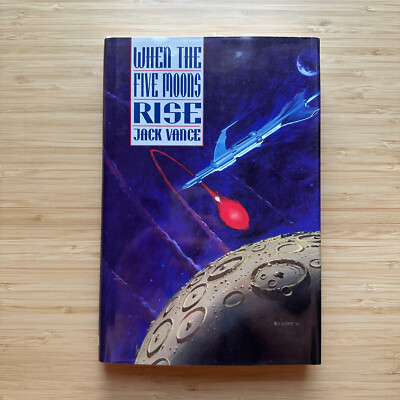 When the Five Moons Rise Jack Vance 1992 Undewood Miller 1st Edition HC/DJ VG+