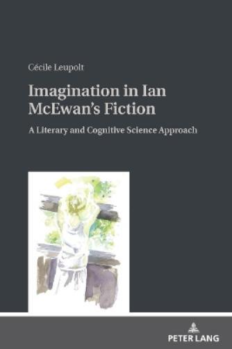 Thumbnail - Cécile Leupolt Imagination In Ian Mcewan's Fiction (gebundene Ausgabe)