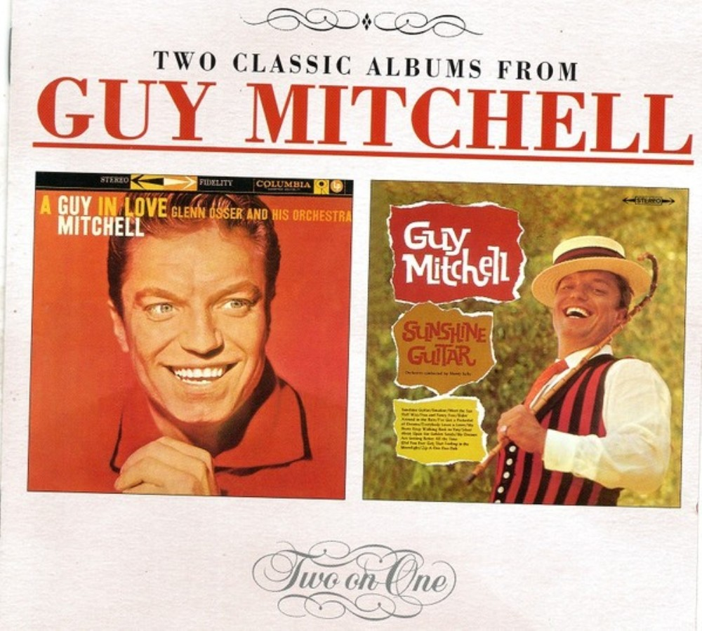 Guy Mitchell - GUY MITCHELL - A Guy In Love / Sunshine Guitar CD (N/A)
