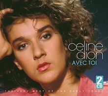 Avec Toi-Very Best of the Early Years von Dion,Céline | CD | Zustand sehr gut