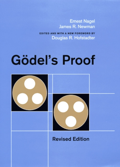 Godel's Proof by Ernest Nagel (Paperback Book)
