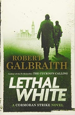 Lethal White by Galbraith, Robert Book The Fast Free Shipping