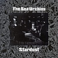 Sea Urchins - Stardust - Vinyl Record - G3Z