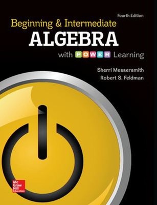 Beginning and Intermediate Algebra with P. O. W. E. R. Learning H