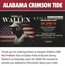 4 Tickets - Morgan Wallen - Tuscaloosa Saturday April 18 - Row 13!