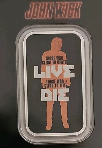1 Troy Oz .999 Fine Silver – John Wick “Live or Die” Art Bar – Movie Collectible