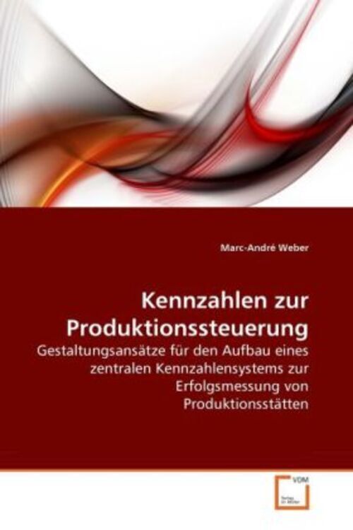 Thumbnail - Marc A. Weber | Kennzahlen Zur Produktionssteuerung | Taschenbuch |