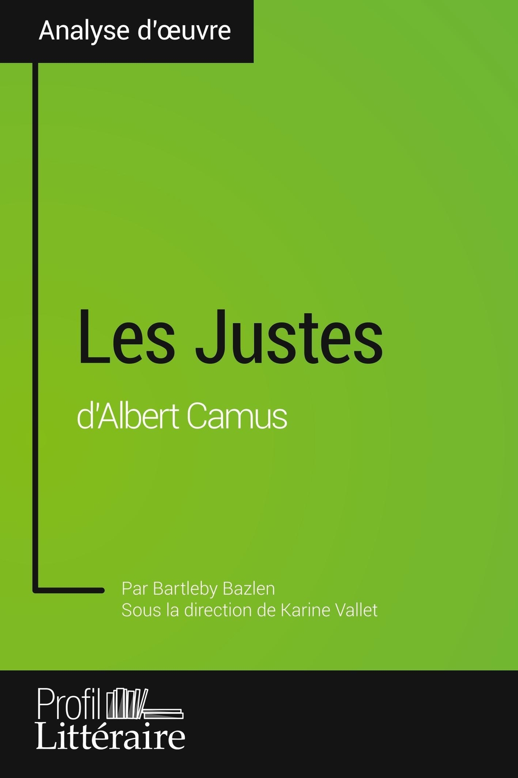 Thumbnail - Les Justes D'albert Camus (analyse Approfondie) Bartleby Bazlen (u.