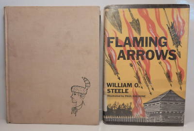 2 Books: Steele, William O. - Davy Crockett's Earthquake; Flaming Arrows - HC