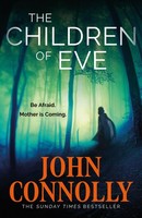 The Children Of Eve, John Connolly