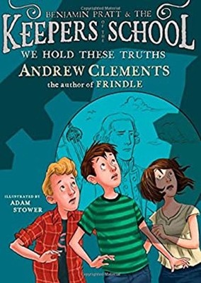 We Hold These Truths Hardcover Andrew Clements