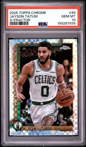 2025-26 Topps Chrome Jayson Tatum PSA 10 GEM X-Fractor #49 Boston Celtics