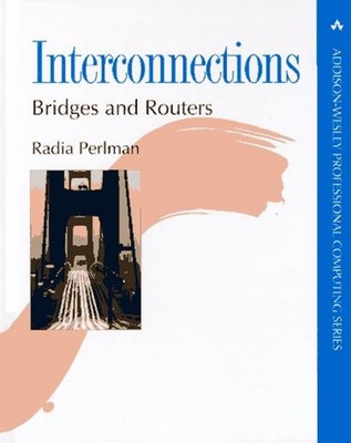 Interconnections: Brücken Und Router In OSI Und TCP-IP Radia Pe