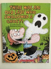 There Was an Old Lady Who Swallowed a Ghost! - Paperback