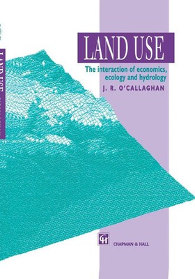 J. R. O'Callaghan | Land Use | Buch | Englisch (1996) | Springer Netherland
