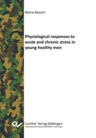 Maria BöSch | Physiological Responses To Acute And Chronic Stress In Young...