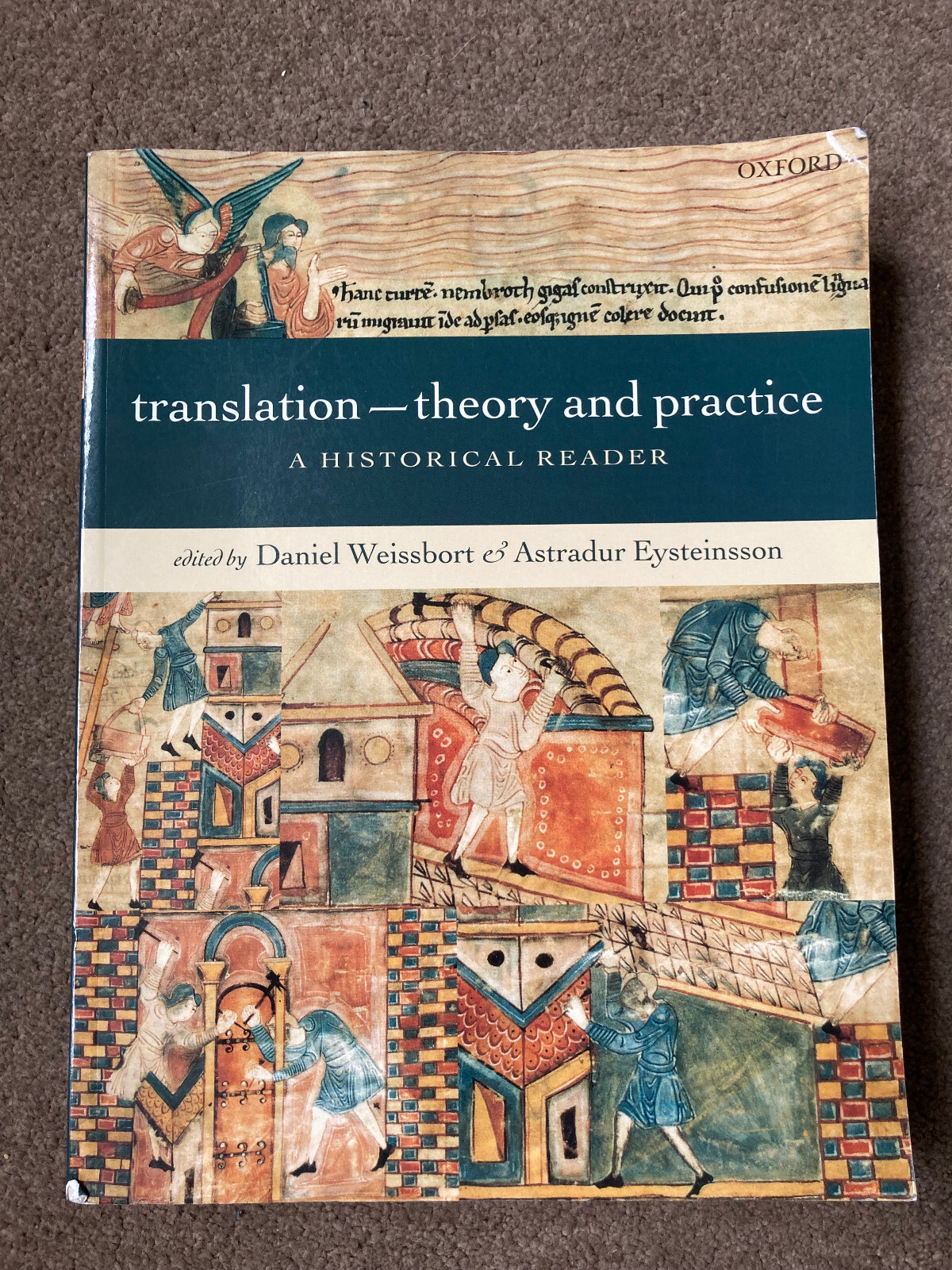Translation - Theory and Practice: A Historical Reader by Astradur Eysteinsson