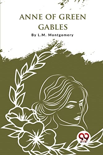 Anne Of Green Gables L. M. Montgomery - Image 6